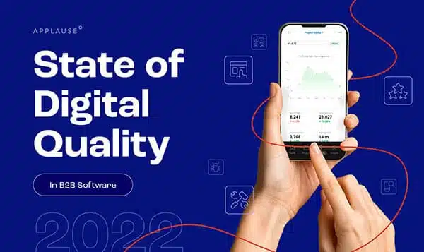 State of Digital Quality in B2B Software 2022