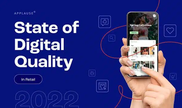 State of Digital Quality in Retail 2022